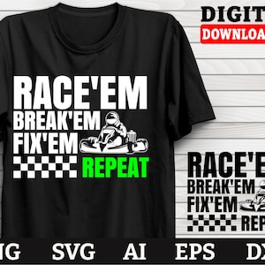 Powtórzenie naprawy przerwy w wyścigu, Go Kart Svg, Go Kart Mom Svg, Pliki Dxf Png Svg, Pliki Cricut