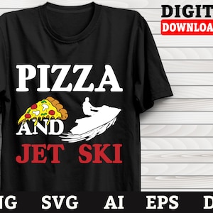 Jet Ski Svg, Pizza And Jet Ski, Water Sports Svg, Cricut Files, Png Svg Dxf Files