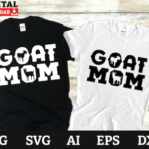 Goat Svg, Goat Mom-Cool Goat Graphic Theme, Goat clipart, Png Ai Eps Dxf Svg Files