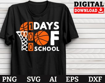 100 days of school, Basketball Svg, Basketball Mom Svg, Team Basketball Svg, Cricut Dxf Png,