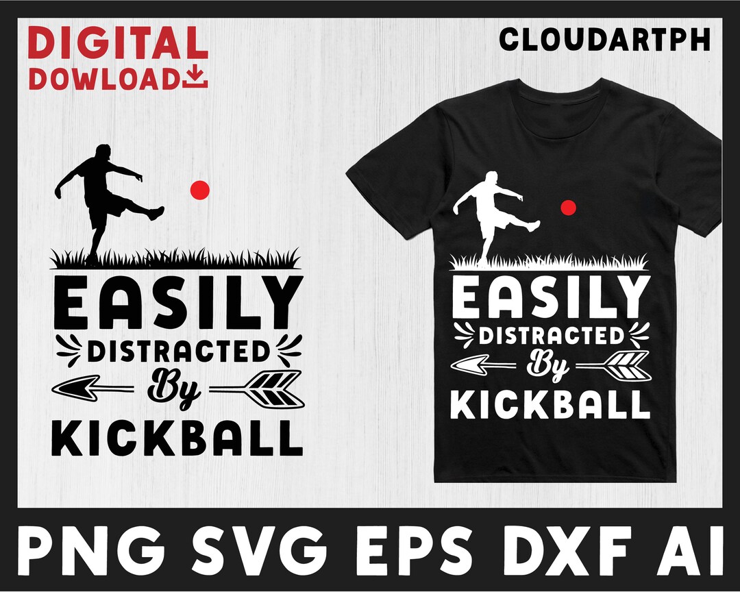 Kickball Svg, Easily Distracted by Kickball-cool Kickball Graphic Theme
