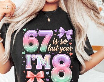 67 8th Birthday Girls Coquette Bow Pink Six Seven Meme PNG: cute birthday png party png aesthetic clipart (Digital Download)