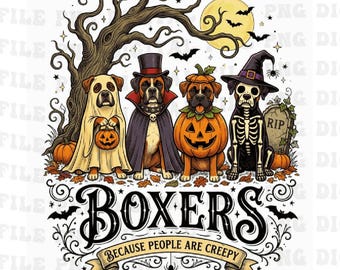 Humor canino de Halloween png, Boxers porque la gente da miedo, Imágenes prediseñadas de perros espeluznantes, Perro divertido de Halloween, Perro espeluznante, Divertido sarcástico