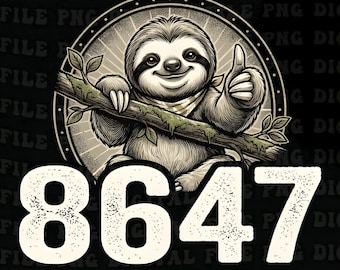 Retro 8647 PNG,Cute Sloth Thumbs Up design,Funny Sloth 8647 Design PNG, Funny Sloth Graphic Design Birthday png Animal Lover Clipart