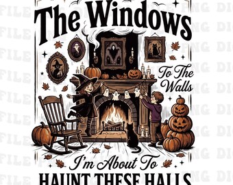 Desde las ventanas hasta las paredes png, Estoy a punto de decorar estos pasillos, Arte retro divertido de Halloween, Gráfico de pasillos embrujados, GIF espeluznante