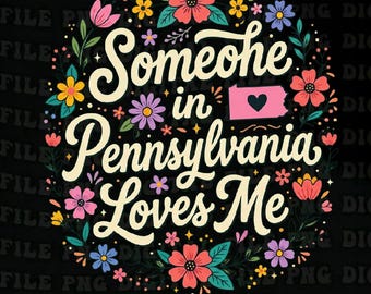 Alguien en Pensilvania me ama png, Margaritas del estado de Keystone Pensilvania amor png, Orgullo floral del estado (descarga digital), imágenes prediseñadas divertidas