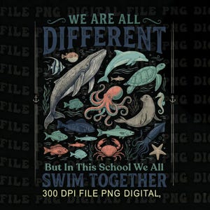 We All Swim Together PNG: ocean animal classroom teacher back to school png underwater turtle (Digital Download)