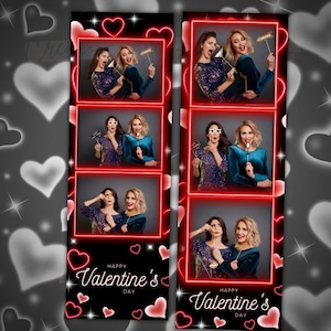 May include: A photo booth backdrop with a black background and red neon hearts. The backdrop has four photo strips with a red neon border. Each photo strip has a different image of two women posing with props. The bottom of the backdrop says "Happy Valentine's Day".