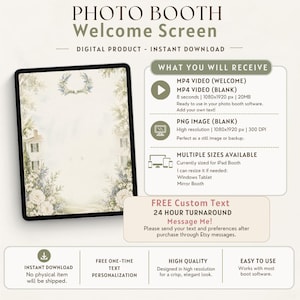 May include: A digital photo booth welcome screen template featuring a floral and house illustration. The text includes PHOTO BOOTH Welcome Screen, WHAT YOU WILL RECEIVE, MP4 VIDEO, PNG IMAGE, and FREE Custom Text 24 HOUR TURNAROUND Message Me.