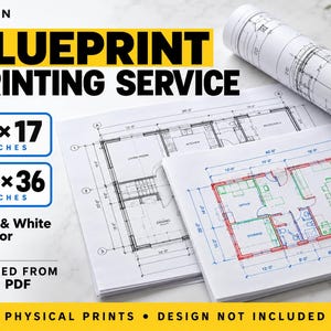 May include: A blueprint printing service advertisement featuring architectural floor plans. Text includes INK ON BLUEPRINT PRINTING SERVICE, 11x17 INCHES, 24x36 INCHES, Black & White or Color, PRINTED FROM YOUR PDF, and PHYSICAL PRINTS • DESIGN NOT INCLUDED.