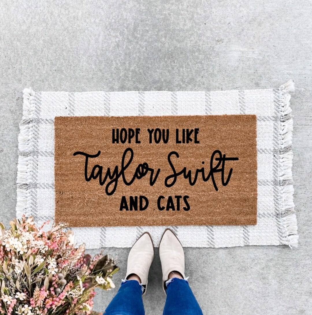Hope You Like Taylor Swift and Cats Doormat, Mat, Custom