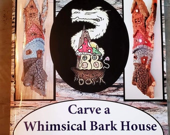 How to Carve a Whimsical Bark House and Light it Up