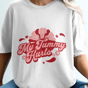 My Tummy Hurts TShirt, Tummy Ache Survivors Tee, Funny Shirt for Girls with Stomach Issues, Hot Girls have Stomach Problems, Introvert Gift
