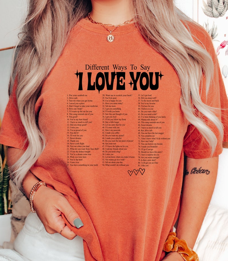 100 Ways To Say I Love You Shirt
