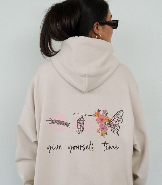 Give Yourself Time Butterfly Hoodie Mental Health Hoodie Positive Hoodie Self Love Hoodie Mental Health Sweatshirt Aesthetic Hoodie Empathy Etsy