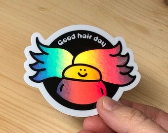 Good Hair Day Holographic Sticker - Fun Best Friend Gift - Laptop Decal - feel good sticker