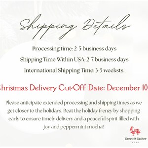 May include: A cream-coloured graphic with the text "Shipping Details" in elegant script. Below, it lists processing and shipping times, including a Christmas delivery cut-off date of December 10th. The Greet & Gather Home logo is at the bottom.