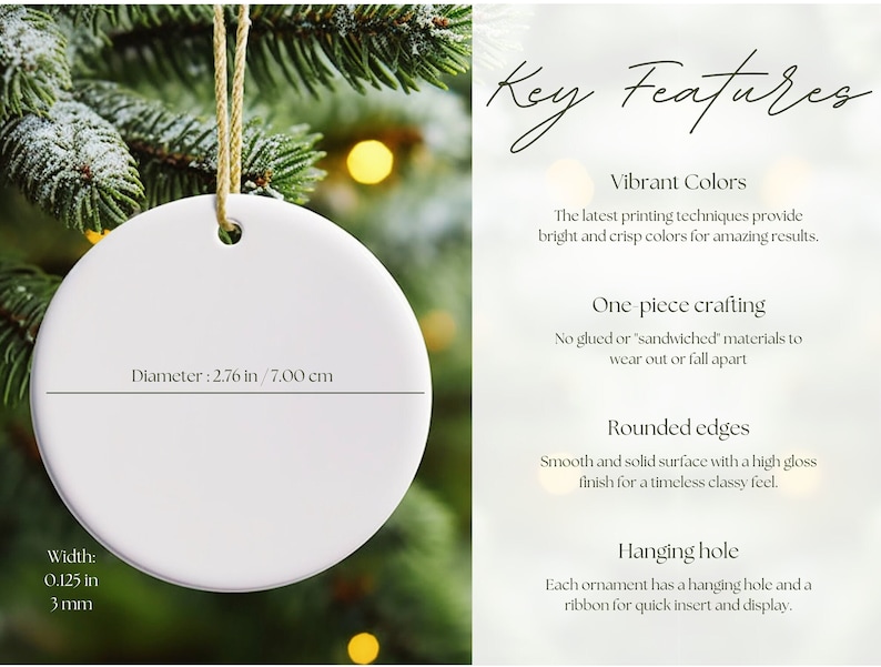 May include: A white, circular Christmas ornament, 7.00 cm in diameter and 3 mm thick, with a hanging hole and gold string. The text "Key Features" is visible. The ornament is displayed against a backdrop of evergreen branches.