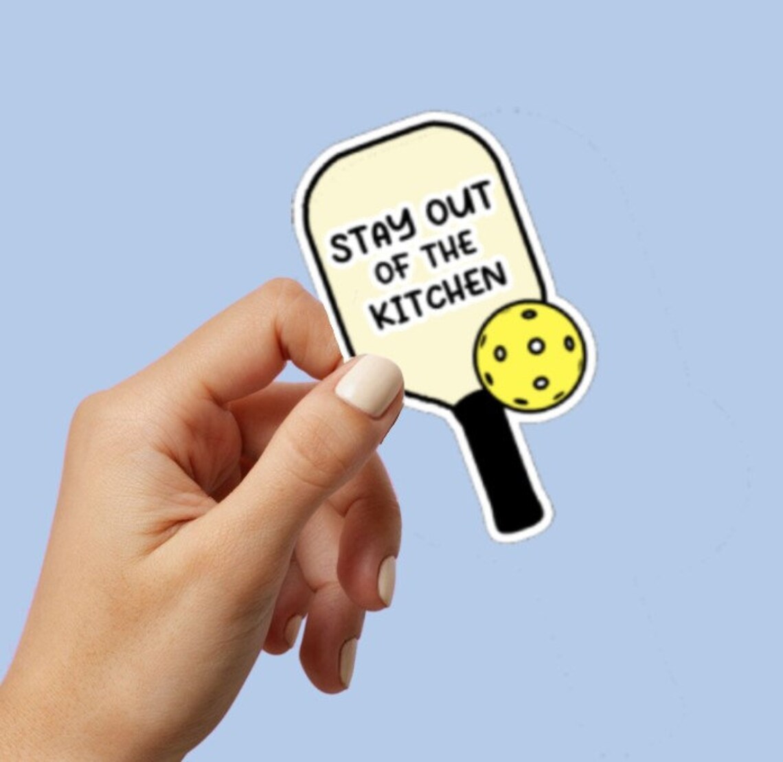 Multipack Pickleball Stay Out of the Kitchen Sticker Pack Etsy