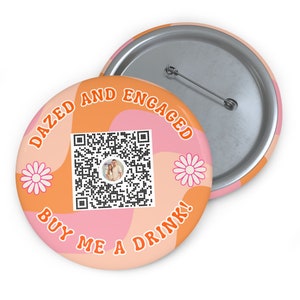 Dazed and Engaged, Bachelorette Buttons, Buy the Bride a Drink, Bachlorette Party Favor, Disco Bachelorette Pins