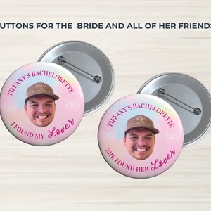 Bachelorette Buttons, She Found Her Lover, Bachelorette Party Pins, Bachelorette Groom Head Button, Lover Bachelorette, In My Bride Era image 2