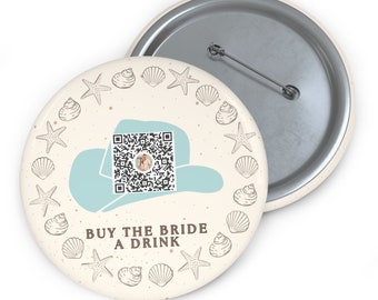 Coastal Cowgirl Bachelorette Party Buttons, Bachelorette Pins, Buy the Bride a Drink, Coastal Bachlorette Party Favor