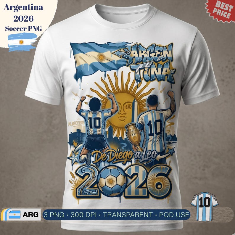 May include: A white short-sleeve t-shirt featuring a graphic print of two football players wearing number 10 jerseys, the Argentine flag, a sun emblem, a trophy, and the text "ARGENTINA", "De Diego a Leo", and "2026" in blue and gold tones.
