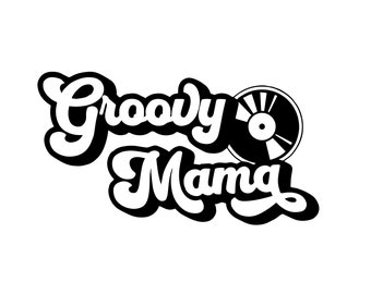 Groovy Mama Graphic | SVG/PNG/EPS Files | Instant Digital Dowload | Retro-inspired Design for Cricut Crafting