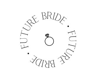 Future Bride, Bride To Be | SVG/PNG/EPS File | Instant Digital Download for Cricut | Bridal Crafts, Wedding Decor, and Craft Projects