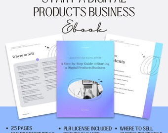 Start A Digital Products Business Ebook, Product Ideas, PLR Resell License Included, Customer Profile Checklist, Tools & Tips For More Sales
