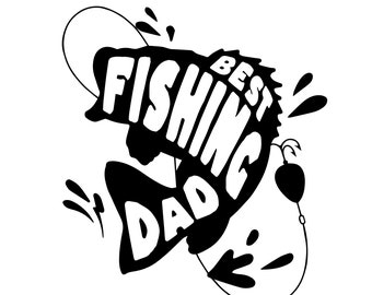 Best Fishing Dad: Hooked on Fishing | SVG/PNG/EPS Files | Instant Digital Download | Perfect Gift for Father's Day and Outdoors Enthusiasts