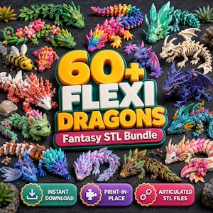 Peut inclure: Une collection de figurines de dragons articulés aux couleurs et thèmes variés, incluant des motifs floraux, cristallins et squelettiques. Le texte central indique 60+ FLEXI DRAGONS Fantasy STL Bundle, avec des étiquettes de téléchargement.