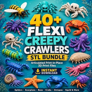 40+ Flexi Bugs & Creepy Crawlers STL Bundle | Articulated 3D Print Toys | Sensory Models | Print-in-Place STL Files