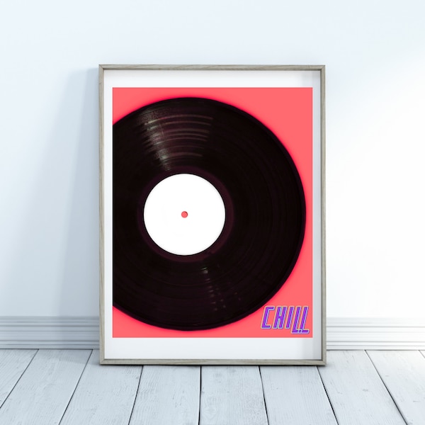 Vinyl Printable, Retro Printable, Chill Printable, Vinyl Record Print, Home Decor, Wall Art Printable, Retro Vinyl Printable, Music Print