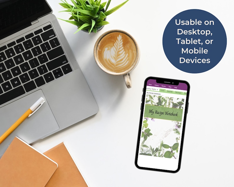 Peut inclure: Une application de carnet de recettes num&eacute;rique sur l'&eacute;cran d'un smartphone. L'application est ouverte sur une page intitul&eacute;e "My Recipe Notebook" avec une image de fond d'herbes et de fleurs. Le texte "Usable on Desktop, Tablet, or Mobile Devices" est dans un cercle bleu sur fond blanc.