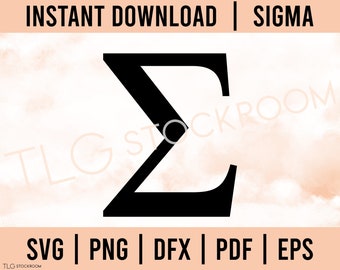 Sigma Greek Letter SVG: Instant Download, Signage & Apparel