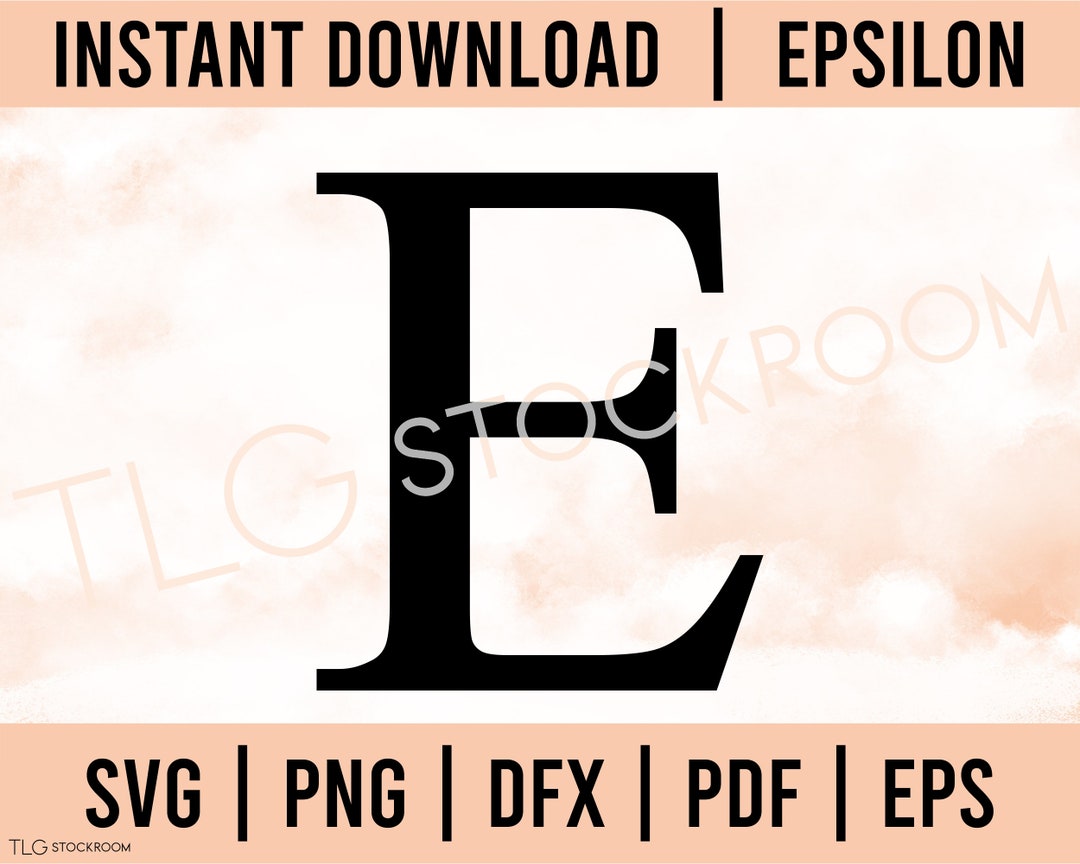 Greek Letter Download, Epsilon Instant Download, SVG, PNG, Epsilon ...