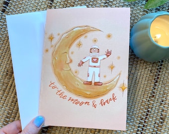 Love you to the moon and back Blank Greeting Card