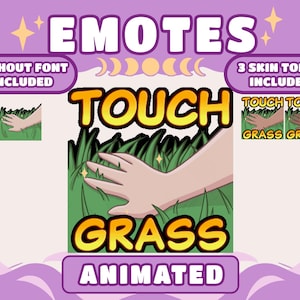 Può includere: Emoticona digitale animata con le parole "TOUCH GRASS" in giallo e nero, raffigurante una mano che tocca l'erba. L'immagine include il testo "EMOTES" e "3 SKIN TONES INCLUDED" su sfondo viola. Progettato per uso digitale.