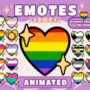 May include: A digital art graphic featuring the word "EMOTES" in white letters, with a collection of heart-shaped animated graphics. The hearts display various LGBTQ+ pride flags, with a large rainbow heart in the center. The text "ANIMATED" is also present.