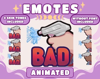 May include: Animated "BAD" emote featuring a spray bottle design. The image includes the text "EMOTES", "3 SKIN TONES INCLUDED", and "WITHOUT FONT INCLUDED". The emote is available in three skin tones. The word "BAD" is in a red and orange gradient.