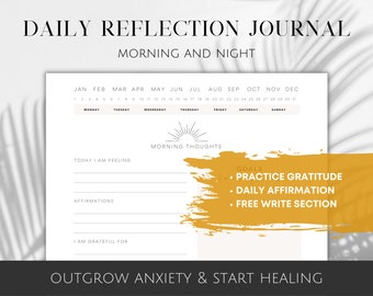 May include: A white Daily Reflection Journal with the text "Daily Reflection Journal Morning and Night". The journal includes sections for daily affirmations, gratitude, and goals. The journal also has a section that says "Outgrow Anxiety & Start Healing".