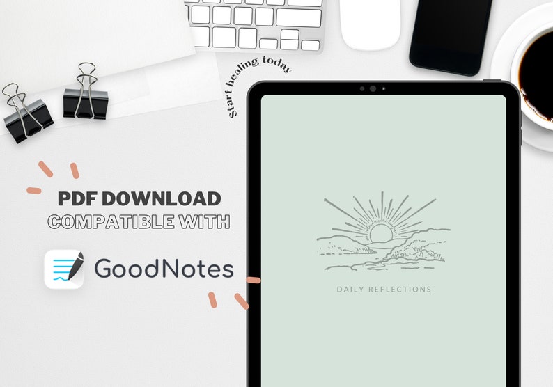 May include: A digital tablet displays a minimalist line drawing of a sunrise over mountains, with the text "Daily Reflections." The image also includes the text "PDF Download Compatible with GoodNotes." Other items include a keyboard, a mouse, a phone, and a cup of coffee.
