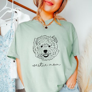Comfort Colors  Westie Terrier Mom Shirt, Westie Dog Dad T-Shirt, West Highland Terrier Tshirt, Westie Terrier Owner Gift, Dog Lover Gift