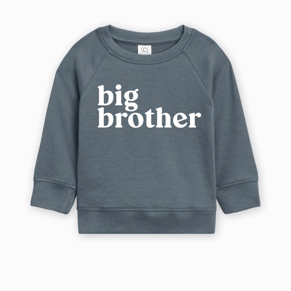 Big brother (Serif) Organic Toddler Pullover |  Bubba Toddler Crewneck Pullover, Matching mama and baby Sweatshirt, Toddler Pullover