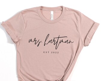 Personalized est Mrs Shirt, Mrs Custom Last Name Shirt, Bride to be Gift, Custom Bridal Gift, Future Mrs, Gift for Bride, Est. 2022