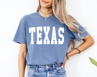 Comfort Colors Texas Shirt, Texas Fan Shirt, Texas Pride, College Student Gifts, State Shirts, Texas Tee, Texas City Shirt, Summer Shirts
