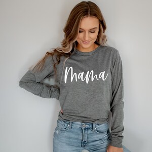 Mama Long Sleeve Shirt (Cursive2) | Mama Long Sleeve Shirts For Women, Baby Shower Gift, Pregnancy announce, Gift For Mom, Mothers Day Gift
