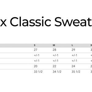 May include: Unisex classic sweatshirts size chart with measurements in inches for body length, chest width, and sleeve length. Sizes include S, M, L, XL, 2XL, and 3XL.
