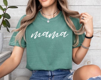 Comfort Colors Mama Shirt, Mom Shirt, Mommy Shirt, Mama T-Shirt, Cute Mom Shirt, Mother's Day Gift, Mom Life Shirt, Mommy Shirt